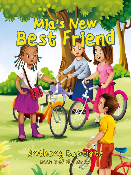 Title details for Mia's New Best Friend by Anthony Baptiste - Available